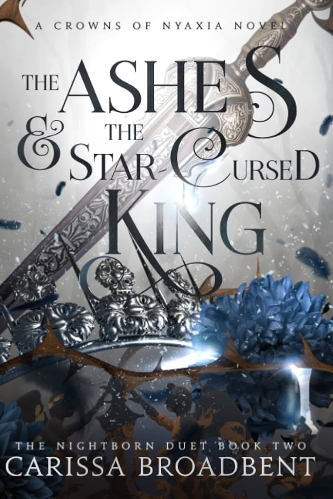 洋書 The Ashes and the Star-Cursed King The Ashes and the Star-Cursed King (Crowns of Nyaxia): Broadbent